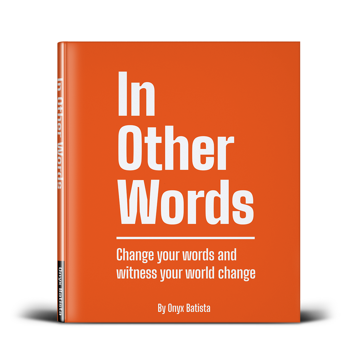In Other Words Book by Onyx Batista